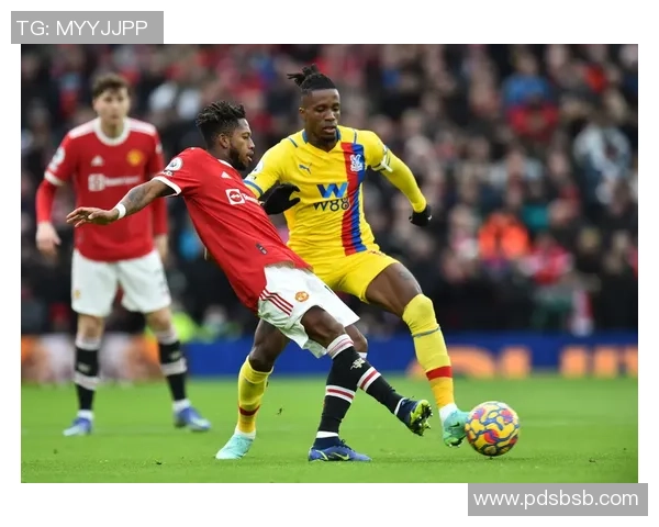 2021年英超曼彻斯特联队对阵水晶宫精彩回顾与赛后分析