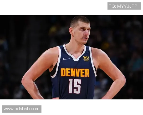 约基奇创历史三双纪录助掘金锁定西部第一地位再创新高